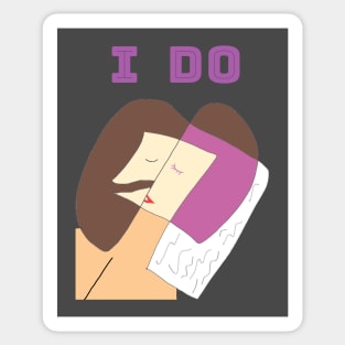 Say I DO - And Kiss ME Sticker